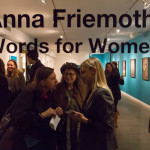 "Words for Women" Opening Reception, February 4th, 2016